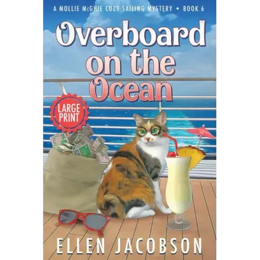 Overboard on the Ocean: Large Print Edition