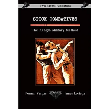 Stick Combatives The Kengla Military Method
