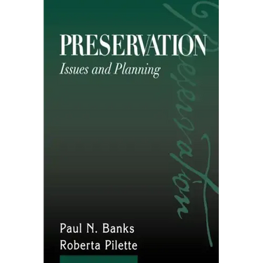 Preservation: Issues and Planning