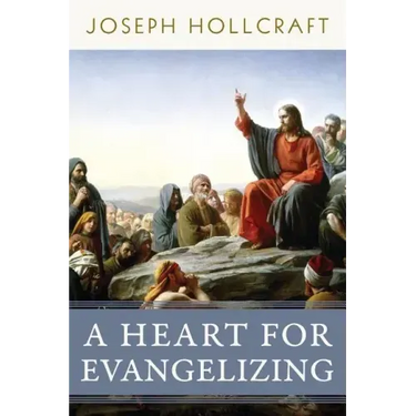 A Heart for Evangelizing