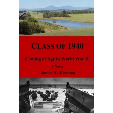 Class of 1940: Coming of Age in World War II