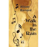 A Walk in the Rain