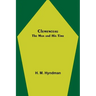 Clemenceau; The Man and His Time