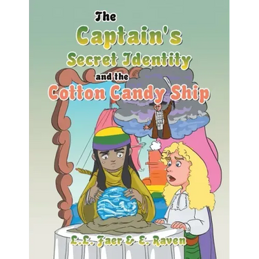 The Captain's Secret Identity and the Cotton Candy Ship