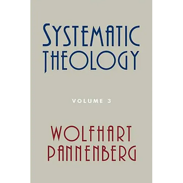 Systematic Theology, Volume 3