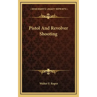 Pistol And Revolver Shooting