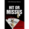 Hit or Missus