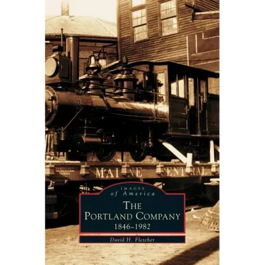 Portland Company 1846-1982