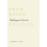 Heidegger's Polemos: From Being to Politics