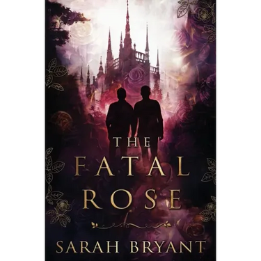 The Fatal Rose