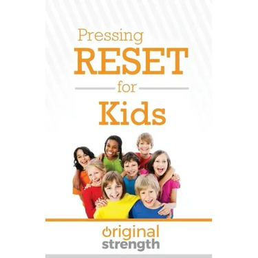 Pressing Reset for Kids