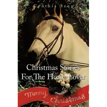 Christmas Stories for the Horse Lover