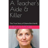 A Teacher's Aide & Killer