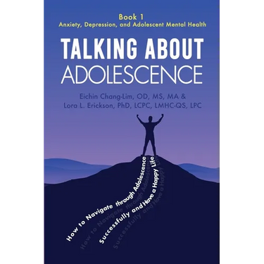 Talking About Adolescence: Book 1: Anxiety, Depression, and Adolescent Mental Health