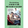 Tirekicking Used Car Buyer's Guide