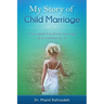 Child Marriage, My Story: I was raped, forced into marriage at 9, a mother by 10