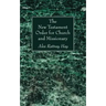 The New Testament Order for Church and Missionary