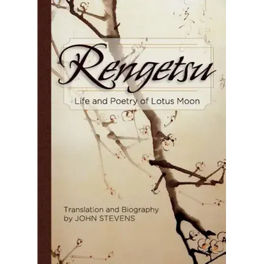 Rengetsu: Life and Poetry of Lotus Moon