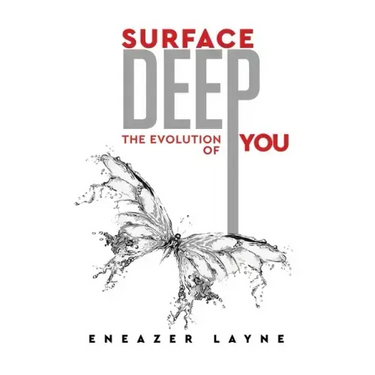 Surface Deep: The Evolution of YOU