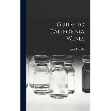 Guide to California Wines