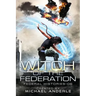 Witch Of The Federation VI