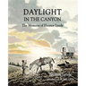Daylight in the Canyon: The Memoirs of Eleanor Lynde