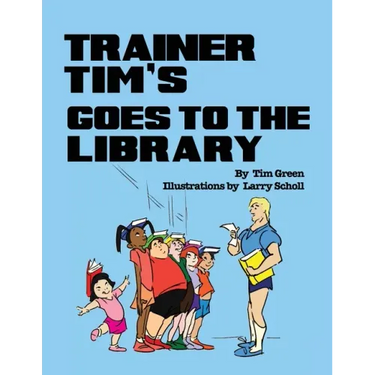 Trainer Tim's Goes to the Library