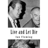 Live and Let Die
