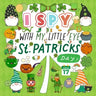 I Spy With My Little Eye St. Patrick's Day: A Fun Guessing Game Book for Kids Ages 2-5, Interactive Activity Book for Toddlers & Preschoolers