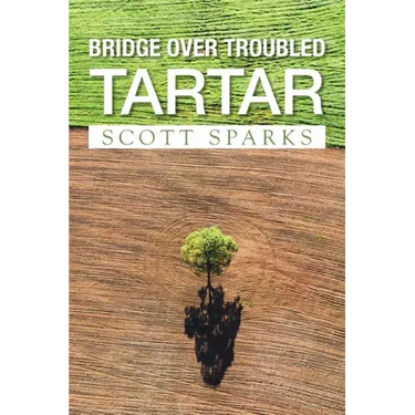 Bridge over Troubled Tartar