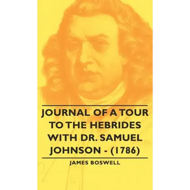 Journal of a Tour to the Hebrides with Dr. Samuel Johnson - (1786)