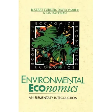 Environmental Economics: An Elementary Introduction
