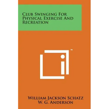 Club Swinging for Physical Exercise and Recreation