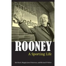 Rooney: A Sporting Life