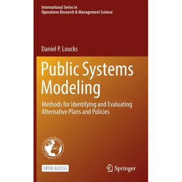 Public Systems Modeling: Methods for Identifying and Evaluating Alternative Plans and Policies