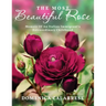 The Most Beautiful Rose: Memoir Of An Italian Immigrant's Extraordinary Childhood
