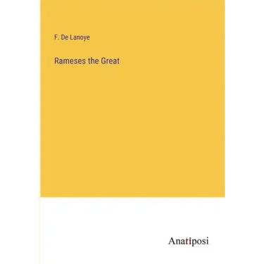 Rameses the Great