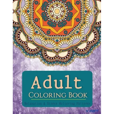 Coloring Books for Adults: Relaxation & Stress Relieving Patterns