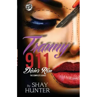 Tranny 911 2: Dixie's Rise (The Cartel Publications Presents)