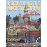 Discovering The Magic Kingdom: An Unofficial Disneyland Vacation Guide