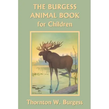 The Burgess Animal Book for Children (Yesterday's Classics)