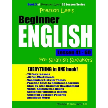 Preston Lee's Beginner English Lesson 41 - 60 For Spanish Speakers
