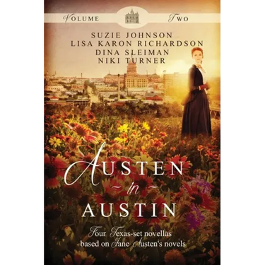 Austen in Austin: Volume 2
