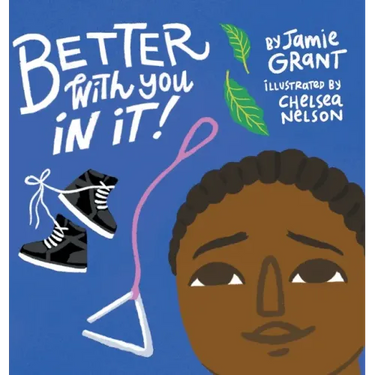 Better With You in It