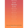 Love Means Love: Same-Sex Relationships and the Bible