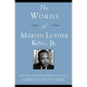 The Words of Martin Luther King, Jr.