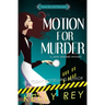 Motion for Murder