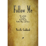 Follow Me and Other Sermons