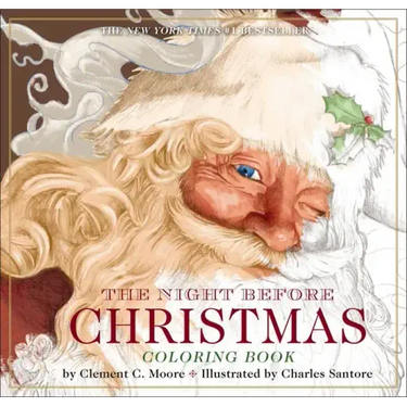 The Night Before Christmas Coloring Book: The Classic Edition