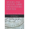 Spooks and Snoops: MERRY MISADVENTURES 1958-1961: The Army Security Agency